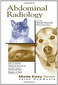 Abdominal Radiology for the Small Animal Practitioner (Paperback, Spiral)