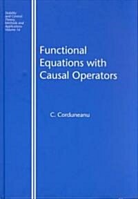 Functional Equations with Causal Operators (Hardcover)