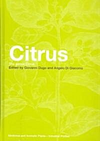 Citrus : The Genus Citrus (Hardcover)