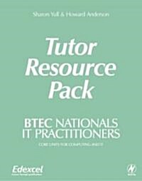 BTEC Nationals - IT Practitioners Tutor Resource Pack (Paperback)
