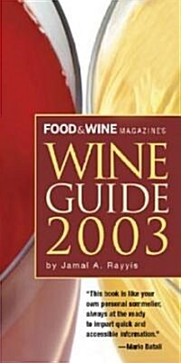 Food and Wine Magazines Official Wine Guide 2003 (Paperback)