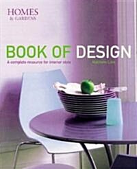 Homes & Gardens Book of Design (Paperback)