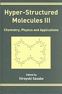 Hyper-Structured Molecules III (Hardcover)