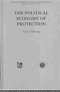 The Political Economy of Protection (Hardcover)