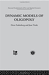 Dynamic Models of Oligopoly (Hardcover)