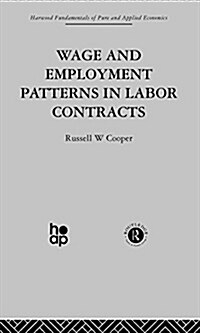 Wage & Employment Patterns in Labor Contracts (Hardcover)