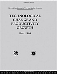 Technological Change & Productivity Growth (Hardcover)