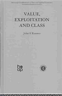 Value, Exploitation and Class (Hardcover)