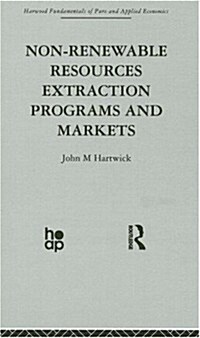 Non-Renewable Resources Extraction Programs and Markets (Hardcover)