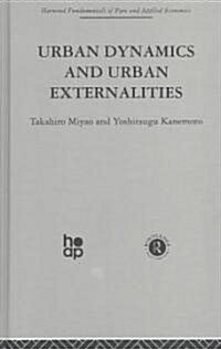 Urban Dynamics and Urban Externalities (Hardcover)
