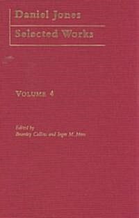 Daniel Jones, Selected Works: Volume IV (Hardcover)