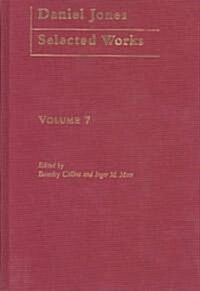 Daniel Jones, Selected Works: Volume VII (Hardcover)