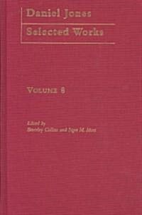 Daniel Jones, Selected Works: Volume VIII (Hardcover)