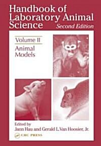 Handbook of Laboratory Animal Science (Hardcover, 2nd, Subsequent)