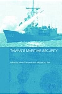 Taiwans Maritime Security (Hardcover)