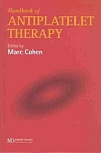 A Handbook of Antiplatelet Therapy (Hardcover)