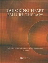 Tailoring Heart Failure Therapy (Hardcover)