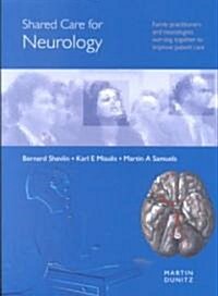 Shared Care for Neurology (Paperback)