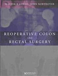 Reoperative Colon and Rectal Surgery (Hardcover)