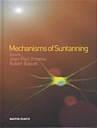 Mechanisms of Suntanning (Hardcover)