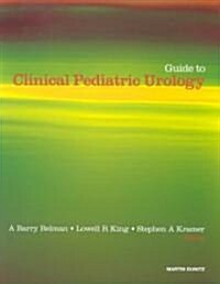 Guide to Clinical Pediatric Urology (Hardcover)