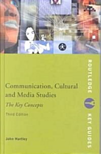 Communication, Cultural and Media Studies (Hardcover, 3rd)