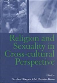 Religion and Sexuality in Cross-Cultural Perspective (Paperback)