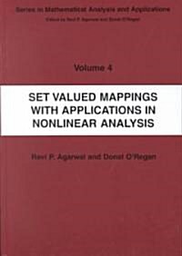 Set Valued Mappings with Applications in Nonlinear Analysis (Hardcover)