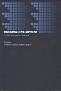 Housing Development : Theory, Process and Practice (Paperback)