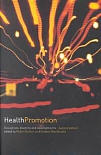 Health Promotion : Disciplines and Diversity (Paperback, 2 ed)