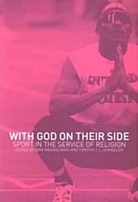 With God on Their Side : Sport in the Service of Religion (Paperback)