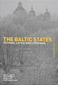 The Baltic States : Estonia, Latvia and Lithuania (Paperback)