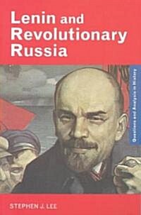 Lenin and Revolutionary Russia (Paperback)