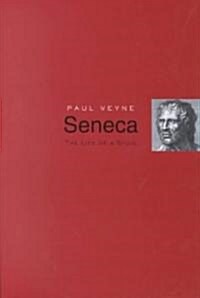 Seneca : The Life of a Stoic (Hardcover)