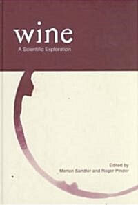 Wine : A Scientific Exploration (Hardcover)