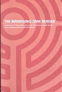 The Managing Care Reader (Paperback)