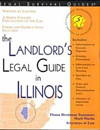 The Landlords Legal Guide in Illinois (Paperback, 1st)