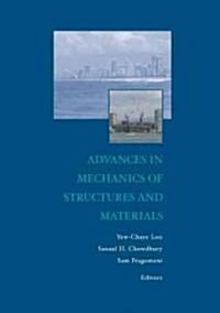 Advances in Mechanics of Structures and Materials: Proceedings of the 17th Australasian Conference (Acmsm17), Queensland, Australia, 12-14 June 2002 (Hardcover)