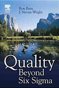 Quality Beyond Six Sigma (Paperback)