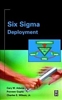 Six Sigma Deployment (Hardcover)