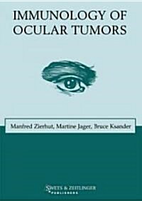 Immunology of Ocular Tumors (Hardcover)