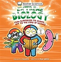 [중고] US Basher Science: Extreme Biology (Paperback)