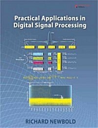 Practical Applications in Digital Signal Processing (Hardcover, New)