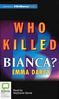 Who Killed Bianca? (Audio CD, Library)