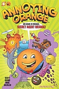 Annoying Orange #1: Secret Agent Orange (Paperback)