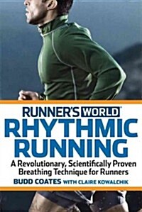 [중고] Runner‘s World: Running on Air: The Revolutionary Way to Run Better by Breathing Smarter (Paperback)