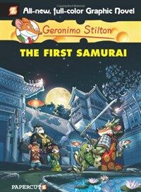 Geronimo Stilton Graphic Novels #12: The First Samurai (Hardcover)