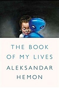The Book of My Lives (Hardcover)