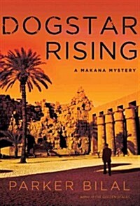 Dogstar Rising: A Makana Mystery (Hardcover)