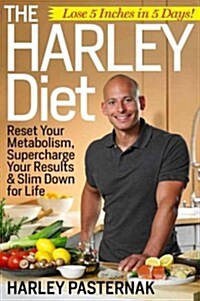 The Body Reset Diet: Power Your Metabolism, Blast Fat, and Shed Pounds in Just 15 Days (Hardcover)